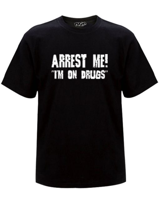 Arrest Me t-shirt that comes in Black