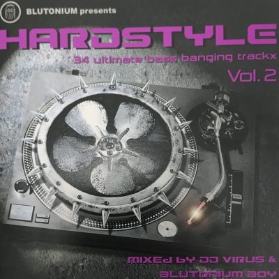 Hardstyle Vol 2 - Mixed By Blutonium Boy