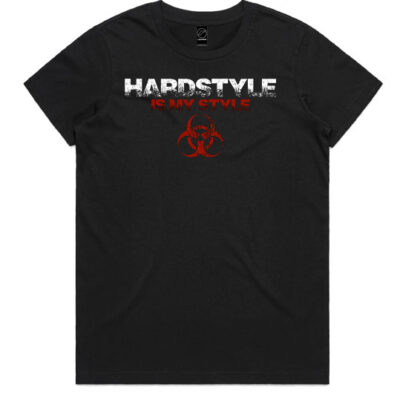 hardstyle is my style girls black