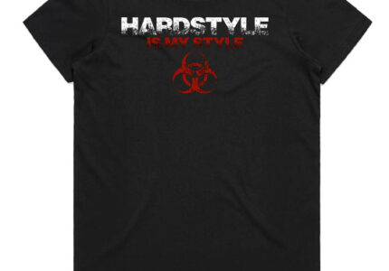 hardstyle is my style girls black