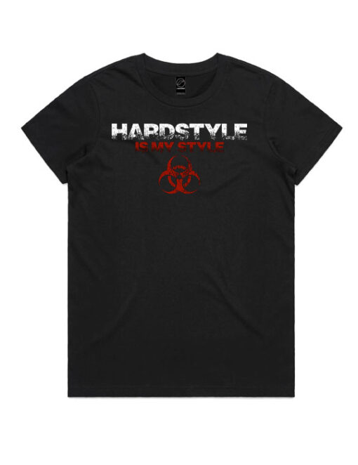 hardstyle is my style girls black