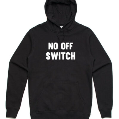 no-off-switch-unisex-hoodie-black