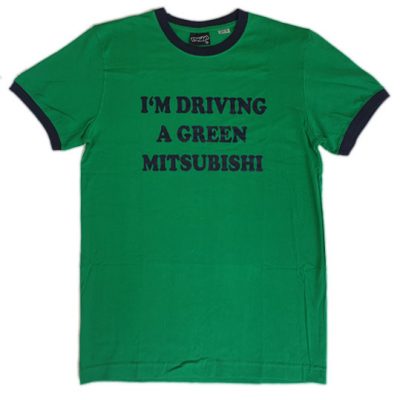Im driving a green mitsubishi
